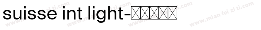suisse int light字体转换